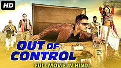 OUT OF CONTROL (2018) Hindi Dubbed full movie download